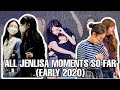 ALL JENLISA MOMENTS SO FAR (EARLY 2020)