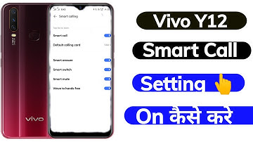 Vivo Y12 Smart Call Setting || How To Smart Call Setting In Vivo Y12