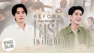 [ENG SUB] Before Last Twilight ภาพนายไม่เคยลืม