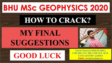 How to crack BHU MSc Geophysics (My Final Suggestions)