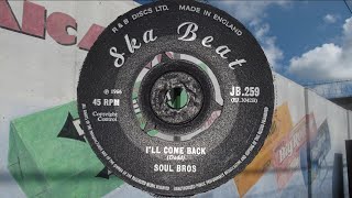 Soul Bros I&#39;ll Come back - Hugh Godfrey and The Velstars - Studio One