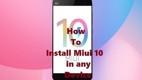 How to install miui 10 in any xiaomi phone Hindi