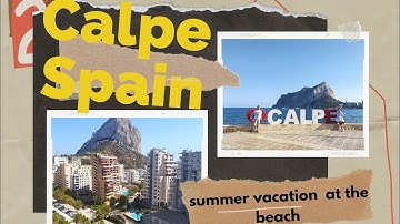 Calpe Spain+summer on the beach+2 day tour