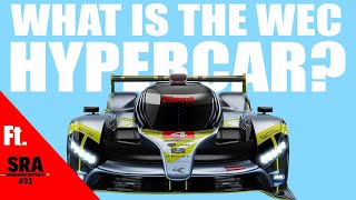 What is the WEC Hypercar | ft. SRA SmokingPuppy841