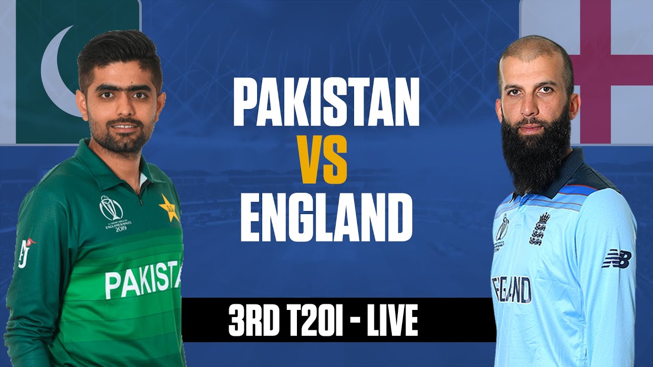 🔴 Live PAK Vs ENG Live, 3rd T20 Pakistan vs England Pakistan Live Match Today