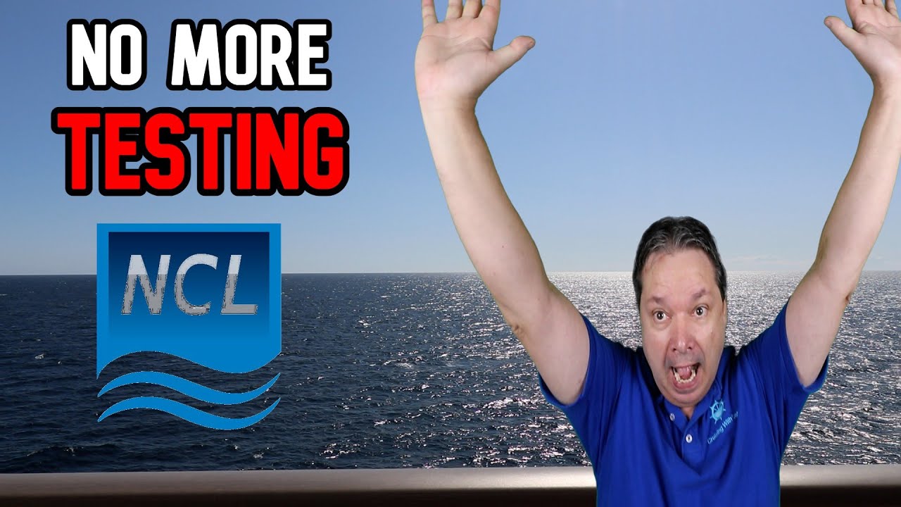 CRUISE NEWS - CRUISE LINE CHANGES PRE CRUISE TESTING