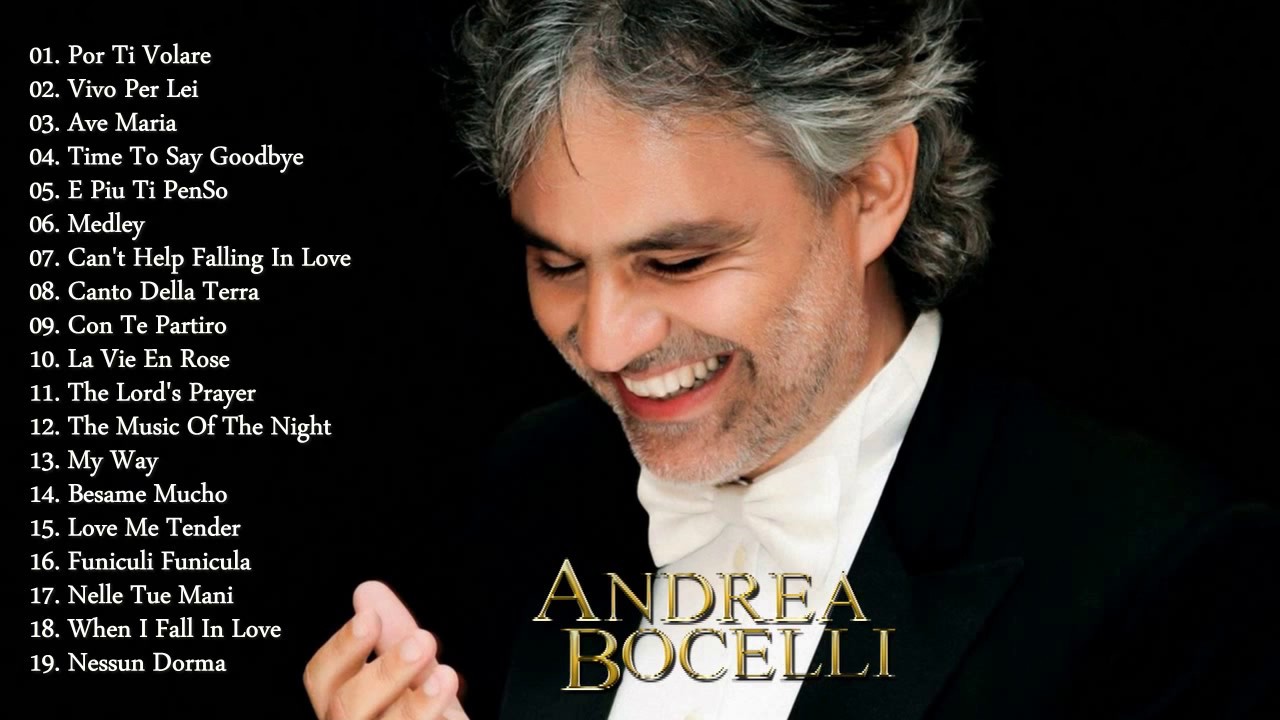Andrea Bocelli Greatest Hits Andrea Bocelli Best Songs [Live