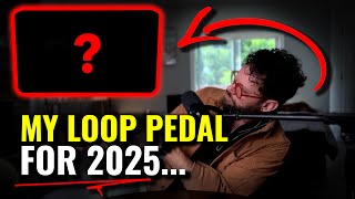 Why This Is THE Best Loop Pedal (My Choice for 2025)