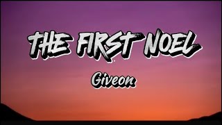 GIVEON THE FIRST NOEL LYRICS #giveon