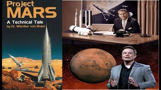 Wernher von Braun predicted in 1952 that “ELON” would be associated with colonization of Mars