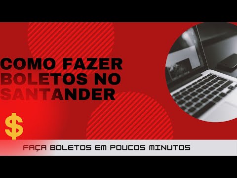 COMO FAZER BOLETOS NO SANTANDER