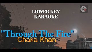 KARAOKE Lower Key | "Through the Fire" - Chaka Khan