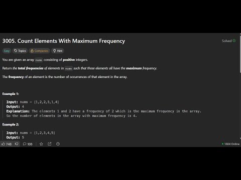 Leetcode - 3005. Count Elements With Maximum Frequency | Live Solution & Explanation