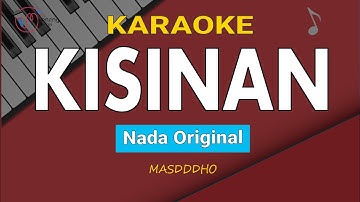 Masdddho - Kisinan (Karaoke Nada Original)