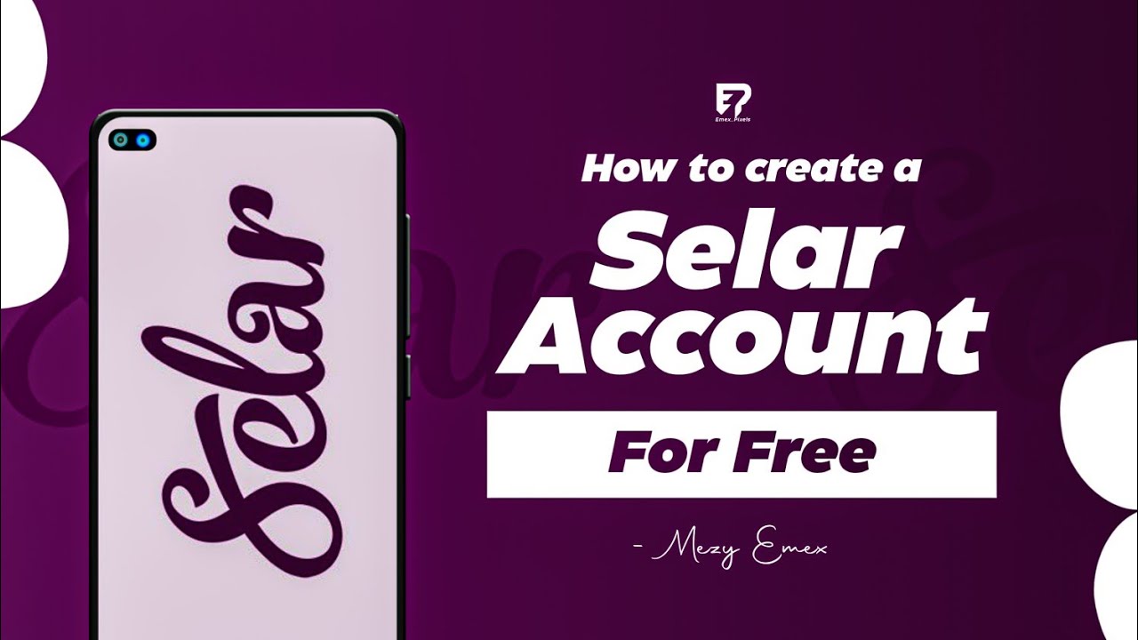 HOW TO CREATE A SELAR ACCOUNT FOR FREE - YouTube