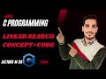 Linear Search in C | Explained in Hindi | Cprogramming: lecture 33..
