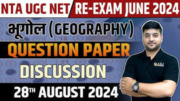 Geography | Re-Exam 28 August 2024 | Question Paper Analysis | NTA UGC NET | By AKJ Sir