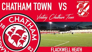 Visiting Chatham Town #4 Chatham Town v Flackwell Heath - BRILLIANT GOAL SEPARATES THE TWO SIDES