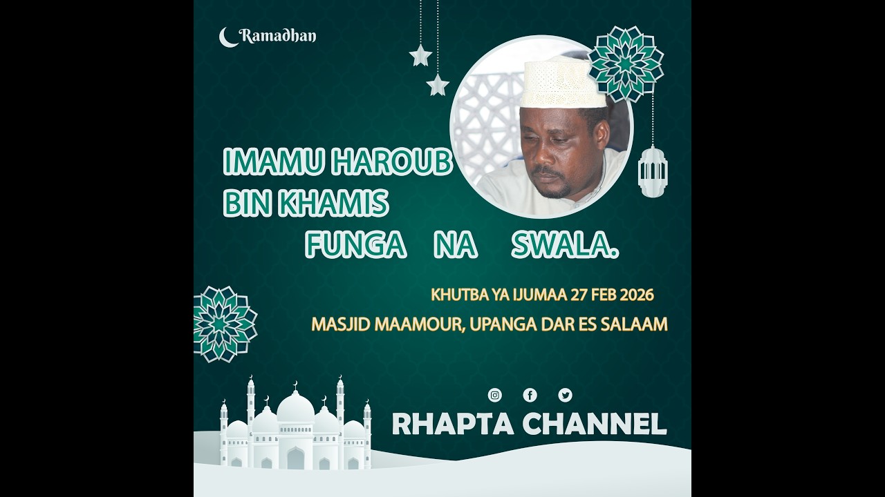 KHUTBA YA IJUMAA | 27 FEB 2026 | IMAM HAROUB BIN KHAMIS | FUNGA NA SWALA 🕌