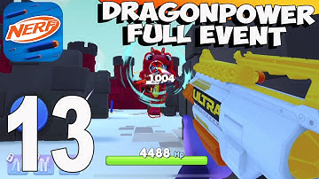 NERF: Superblast - Gameplay Walkthrough Part 14 - Dragonpower Full Event🔥(iOS,Android)