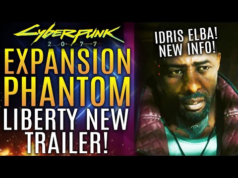 Cyberpunk 2077 Expansion Phantom Liberty Trailer 2 Reveals Idris Elba and New Gameplay!