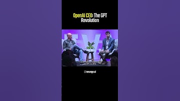 OpenAI CEO: The GPT Revolution