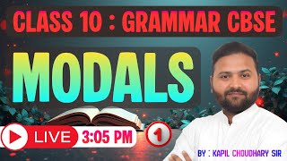 Class 10 Modals : Type of Modals English Grammar CBSE by Kapil Choudhary Sir