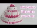 How to make a fake cake stepbystep