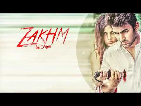 Zakhm by Hym new Heart Touching Song 2019 lyrics video