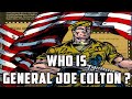 History and Origin of GI Joe - General JOE COLTON: The Original GI JOE!