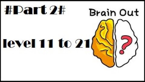 #Part2 Brain Out.. Can You Pass it? Level 11-20