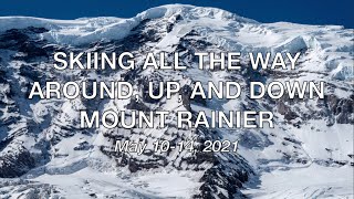 Rainier Ski Circumnavigation + Success Glacier Couloir by Lane Aasen 3,940 views 3 years ago 10 minutes, 55 seconds