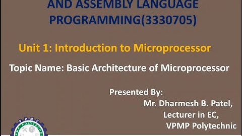 BASIC ARCHITECTURE OF MICROPROCESSOR |3330705|Mr.DHARMESH PATEL