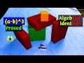 Algebraic identities working model part - 4 || (a-b)^3 prove