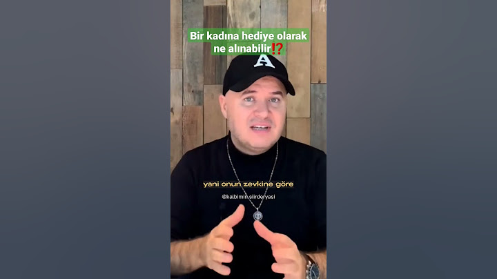 Bir kadına hediye olarak alınabilecek 5 şey.. #adilyıldırım