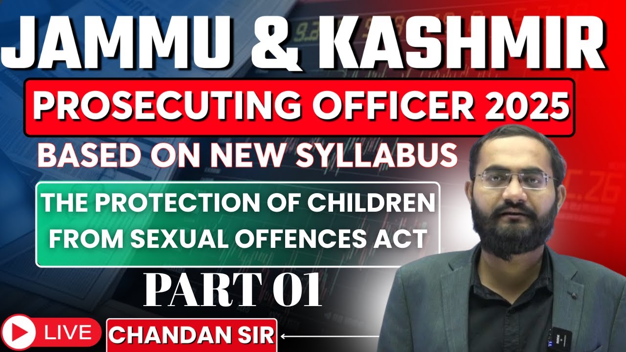 Jammu Prosecution Officer 2025 | Protection of Children from Sexual Offence | POCSO Act  Chandan Sir