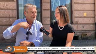 Krzysztof Kiersznowski, „Vabank” i Piotrków Trybunalski w Filmowym Lecie Radia Łódź