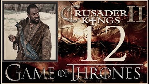 Crusader Kings II, Game of Thrones: Pirate Dwarf Vujaan #12 - Re-calc enemies