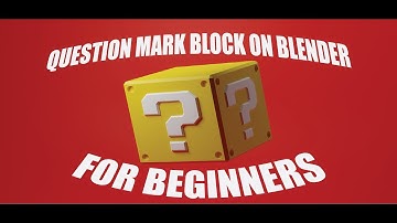 How To Make A Question Mark Block On Blender!