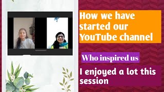 How we have started are youtube journey and who inspired us