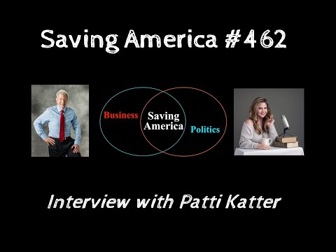 Interview with Patti Katter (Saving America, episode 462)
