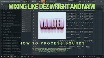how to mix samples like dez wright and nami
