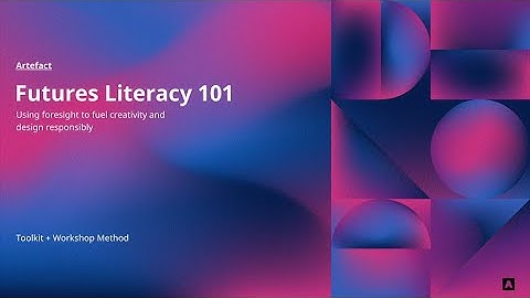 Futures Literacy 101: Using Strategic Foresight to Fuel Creativity