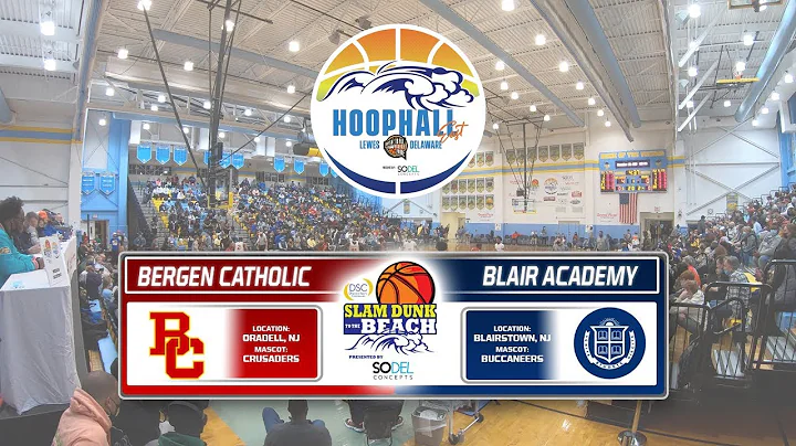 Bergen Catholic HS (NJ) vs. Blair Academy (NJ) - S...