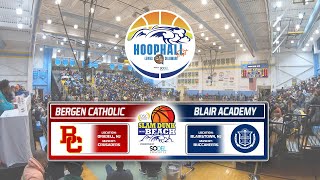 Bergen Catholic HS (NJ) vs. Blair Academy (NJ) - Slam Dunk to the Beach / Hoophall East 2022