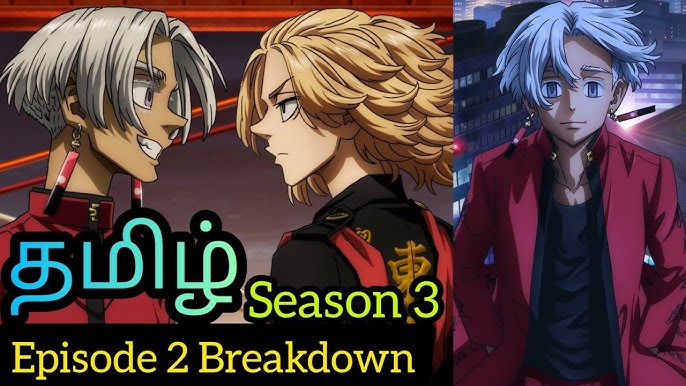 Tokyo Revengers Season 3 Episode 1 Tamil Breakdown (தமிழ்) 