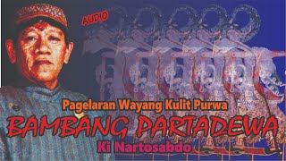 BAMBANG PARTADEWA // Ki Nartosabdo // Audio