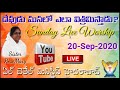  sunday live worship 20 september  2020 el bethel ministries hyd 