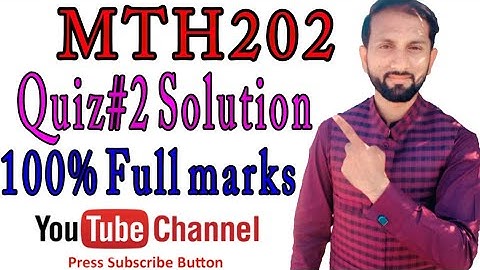 MTH202 Quiz#2 Solution 100% Full marks