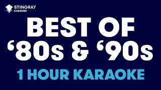 BEST OF 80s & 90s MUSIC in Karaoke with Lyrics presented by @Stingray Karaoke